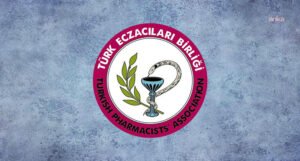 Türk Eczacıları Birliği’nden mesleğin geleceğine ilişkin deklarasyon