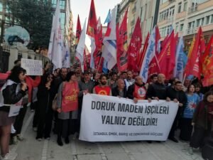 Doruk Madencilik işçilerine Kadıköy’den destek: Açlıkla sınanan madenciler, diğer direnişteki işçiler gibi mücadele edecek, kazanacak!